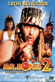 Mr. Bones 2: Back from the Past ...