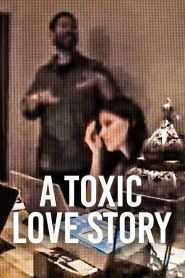 A Toxic Love Story (2026)