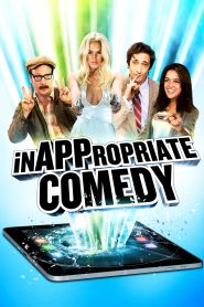 InAPPropriate Comedy (2013)