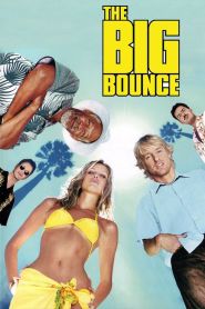 The Big Bounce (2004)