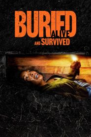 Buried Alive and Survived (2024)