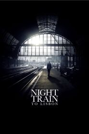 Night Train to Lisbon (2013)