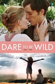 Dare to Be Wild (2015)