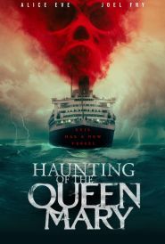 Haunting of the Queen Mary (2023...