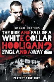 White Collar Hooligan 2 England Away (2013)
