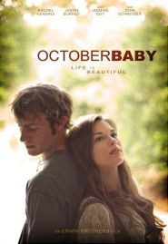 October Baby (2011)