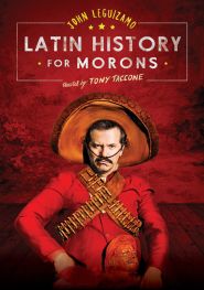 Latin History for Morons: John Leguizamo’s Road to Broadway (2018)
