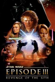 Star Wars Episode III – Revenge of the Sith (2005)