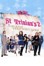 St Trinian’s 2: The Legend of Fritton’s Gold (2009)