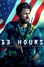 13 Hours: The Secret Soldiers of...