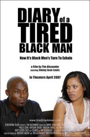 Diary of a Tired Black Man (2008...