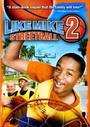 Like Mike 2 Streetball (2006)