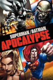 Superman/Batman: Apocalypse (201...