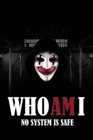 Who Am I – No System Is Safe (2014)