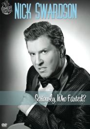 Nick Swardson: Seriously, Who Farted? (2009)