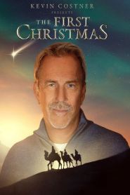 Kevin Costner Presents The First Christmas (2025)