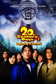 20th Century Boys 1 Beginning of the End (2008)