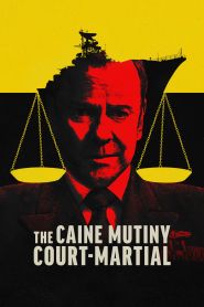 The Caine Mutiny Court-Martial (...