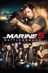 The Marine 5: Battleground (2017...
