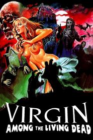 A Virgin Among the Living Dead (1973)