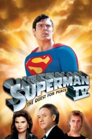 Superman IV The Quest for Peace (1987)