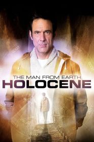 The Man from Earth: Holocene (20...