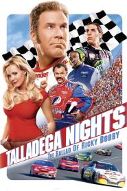 Talladega Nights The Ballad of R...