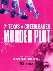 The Texas Cheerleader Murder Plo...