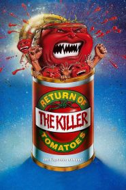 Return of the Killer Tomatoes! (...