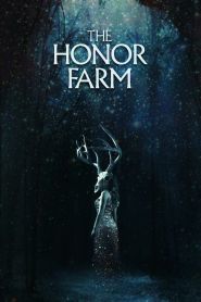 The Honor Farm (2017)