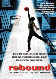 Rebound: The Legend of Earl ‘The Goat’ Manigault (1996)
