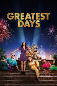 Greatest Days (2023)