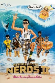 Revenge of the Nerds II: Nerds in Paradise (1987)
