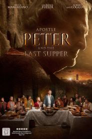 Apostle Peter and the Last Suppe...
