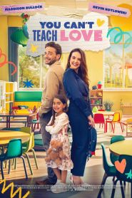 You Can’t Teach Love (2024)