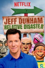 Jeff Dunham: Relative Disaster (...