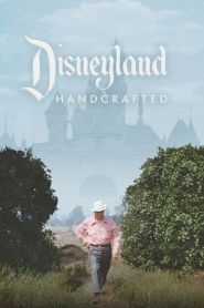 Disneyland Handcrafted (2026)