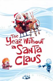 The Year Without a Santa Claus (...