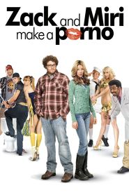 Zack and Miri Make a Porno (2008...