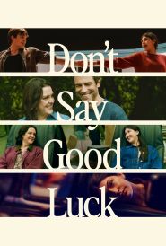 Don’t Say Good Luck (2026)