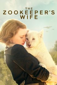 The Zookeeper’s Wife (2017...