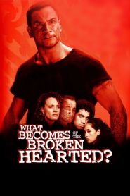 What Becomes of the Broken Hearted? (1999)