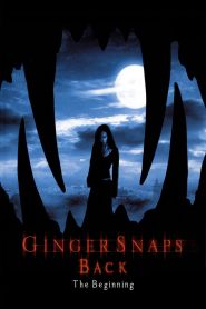 Ginger Snaps Back: The Beginning...