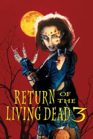 Return of the Living Dead III (1...
