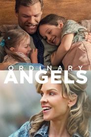 Ordinary Angels (2024)