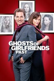 Ghosts of Girlfriends Past (2009...