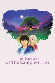 The Keeper of the Camphor Tree (2026)