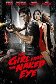 The Girl from the Naked Eye (201...