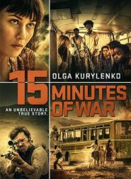15 Minutes of War (2019)