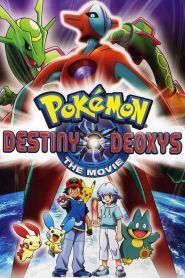Pokemon 7 Destiny Deoxys (2004)